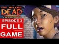 THE WALKING DEAD Season 3 EPISODE 3 Gameplay Walkthrough Part 1 FULL GAME [1080p HD] No Commentary