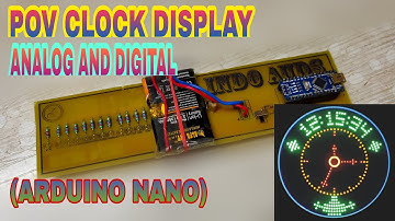 POV CLOCK DISPLAY ANALOG & DIGITAL (USING ARDUINO NANO) || HOW TO MAKE