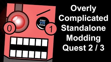 (No Longer Works) Standalone Quest 2/3 Modding with many Extra Steps