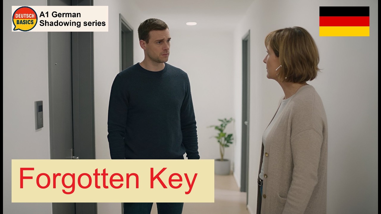 A1 German Shadowing Practice #24  Forgotten Key  - Schlüssel vergessen