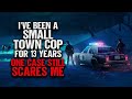 Ive been a small town cop for 13 years one case still scares me  creepypasta  scary story