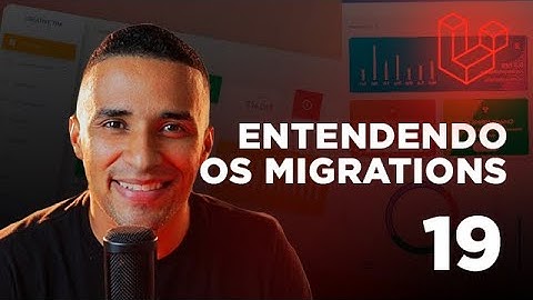Laravel Course - #19 Understanding Migrations