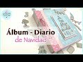 Álbum Diario de Navidad 2019 | TUTORIAL SCRAPBOOKING | December Daily | Luisa PaperCrafts