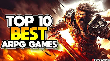 Top 10 BEST Action RPG Games of 2024 for PC, Console & Mobile