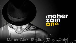 Download Lagu Maher Zain - Medina (Karaoke / Music Only) MP3