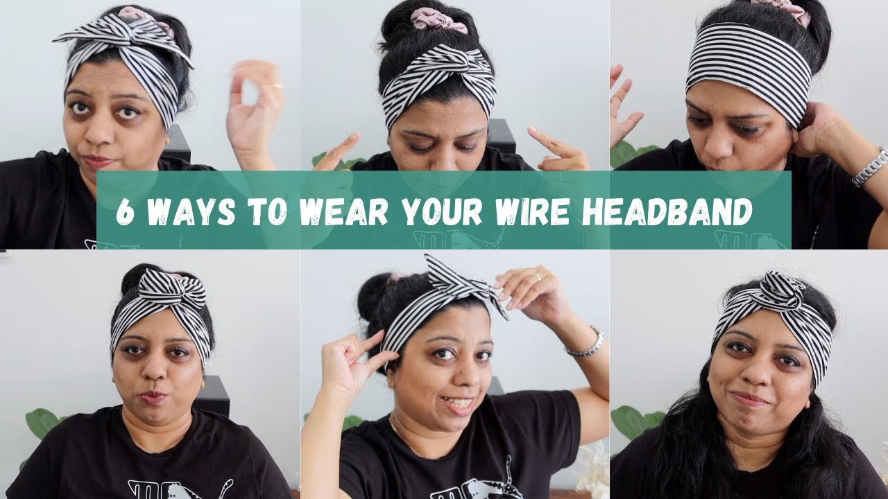 6 different ways to wear your wire headband | Caring for your wire headband