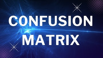 Confusion Matrix