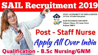 SAIL Nursing Sister Recruitment 2019 | Nursing Sister Bharti 2020 | New Staff Nurse Bharti 2019 |