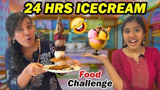 We Ate Only ICECREAM for 24 HRS|| Food Challenge Tamil || Ammu Times ||