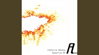 Video thumbnail of "Viktoria Rebeka - Departed"