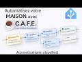 CAFE : l’éditeur visuel qui simplifie les automatisations Home Assistant (sans Node-RED)