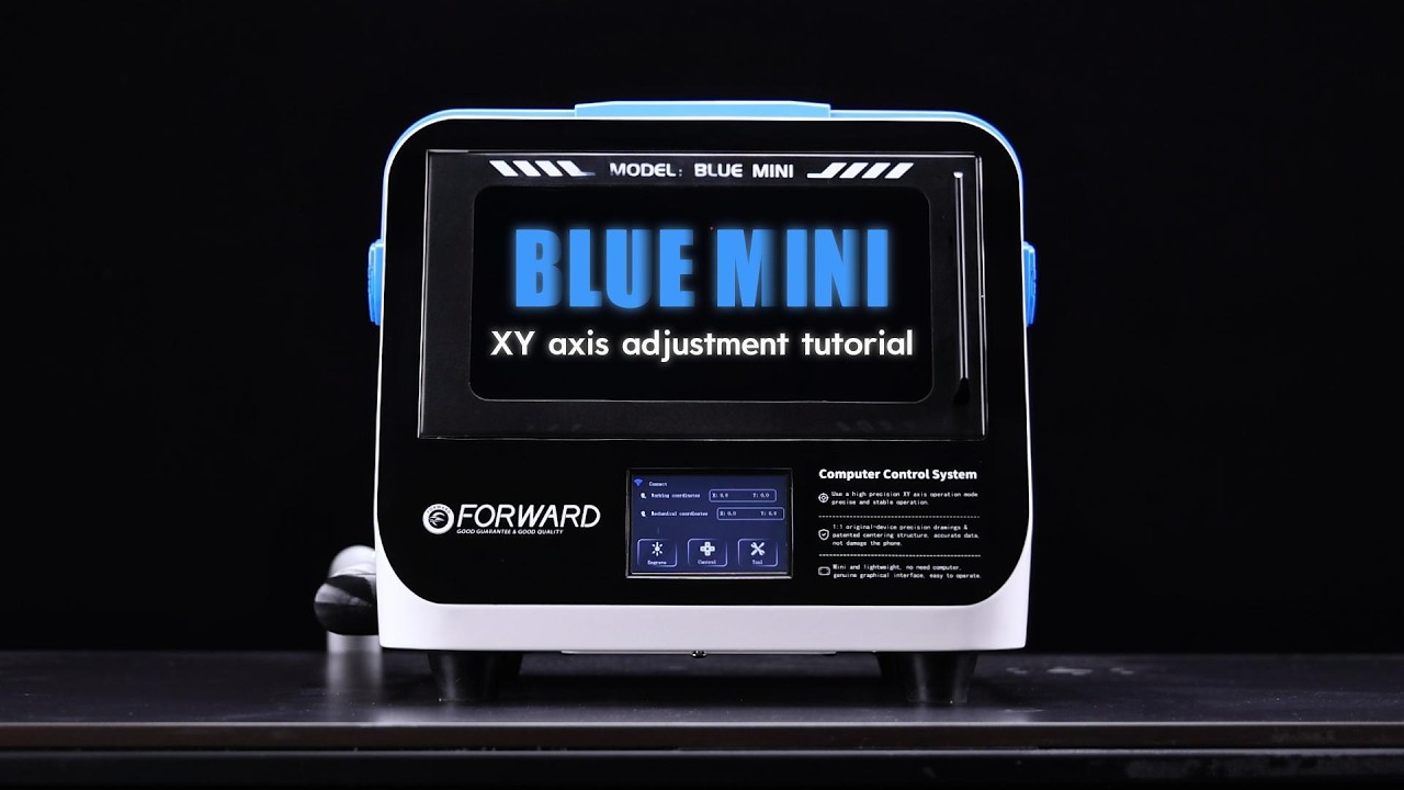 🔹How to Adjust XY Axis Tutorial | FORWARD Blue Mini Laser
