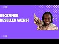 I started reselling and made over 90 sales in the first 90 days.