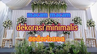 Macam macam 70 dekorasi pelaminan minimalis sederhana