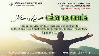 HTTL PHÚ THỌ HÒA - Chương Trình Thờ Phượng Chúa - 29/12/2024