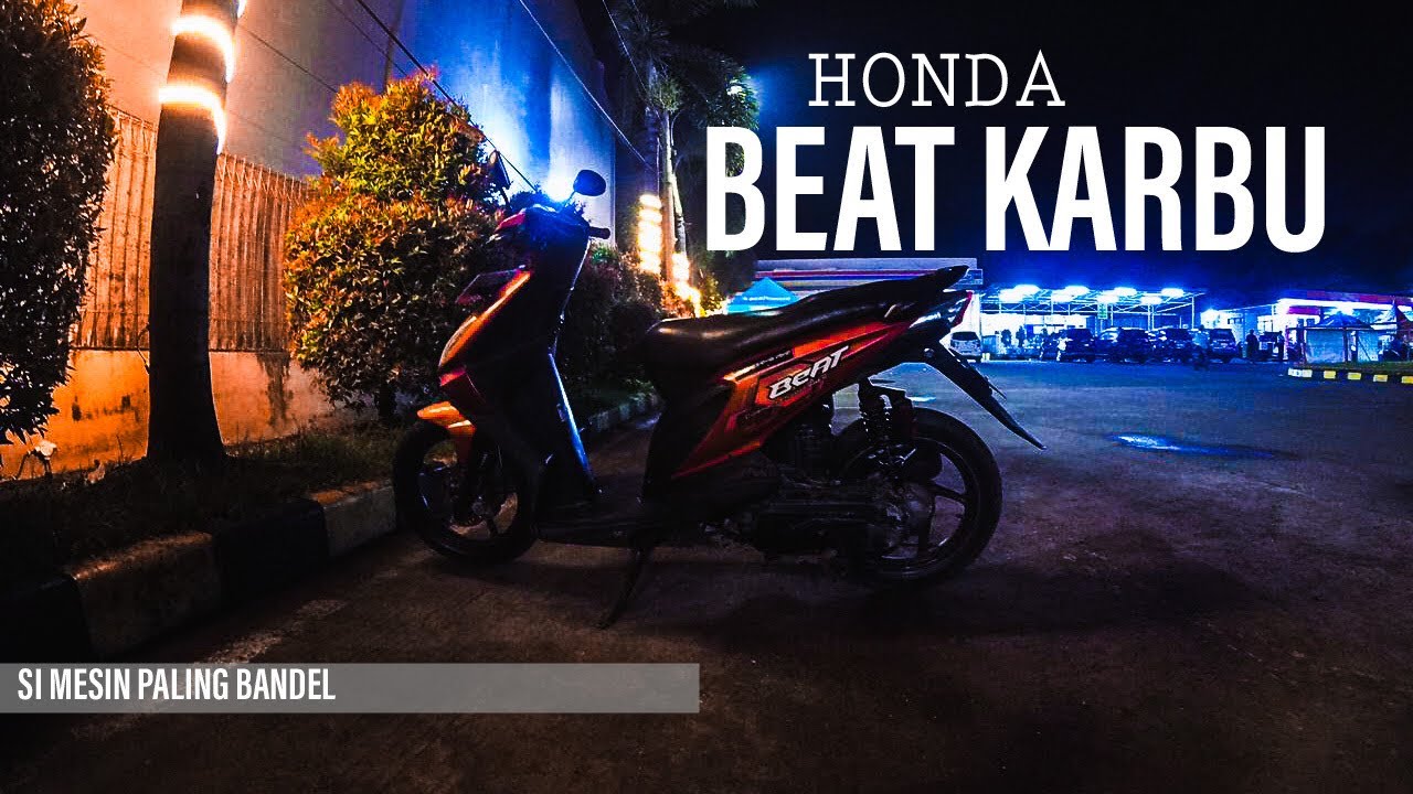 KALI INI COBAIN HONDA BEAT KARBU SI MESIN PALING BANDEL ️ YouTube