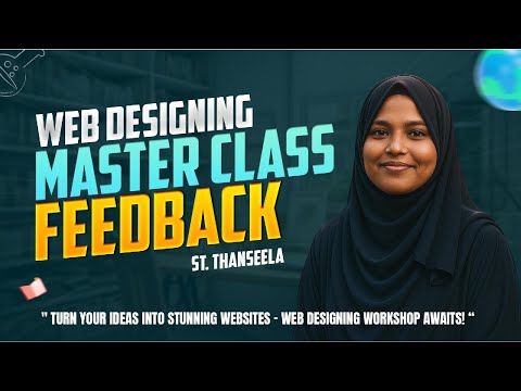 Student Feedback Special | Web Designing Masterclass | Miss. ST. Thanseela