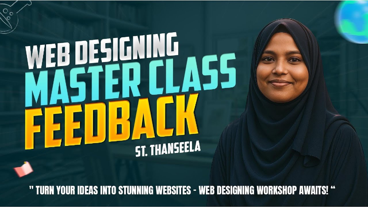 Student Feedback Special | Web Designing Masterclass | Miss. ST. Thanseela