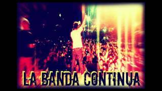 Video thumbnail of "LA BANDA CONTINUA  - PAYASO -"