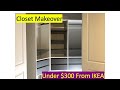 DIY Closet Makeover under $300