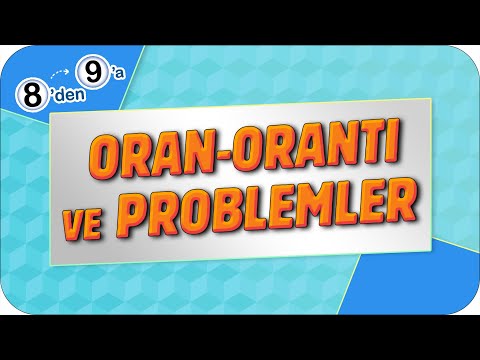 Oran Orantı ve Problemler | 8'den 9'a Hazırlık Kampı #2023