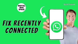 How To Fix WhatsApp You Recently Connected