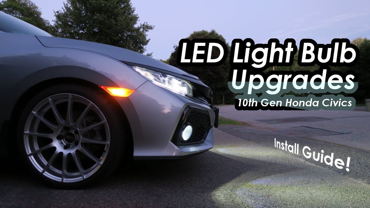 𝗕𝗨𝗗𝗚𝗘𝗧 LED Light Bulb Upgrades For My 2017 Honda Civic Si LED Lights