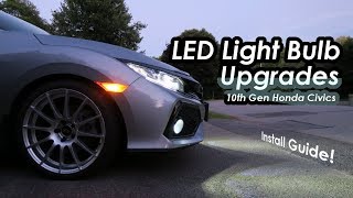 LED Light Bulb Upgrades For My 2017 Honda Civic Si LED Lights (10th Gen Civic)