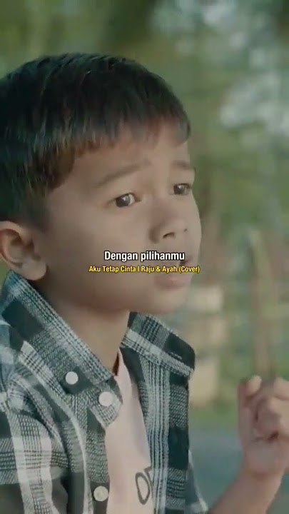 AKU TETAP CINTA #cover RAJU DAN AYAH #shortvideo