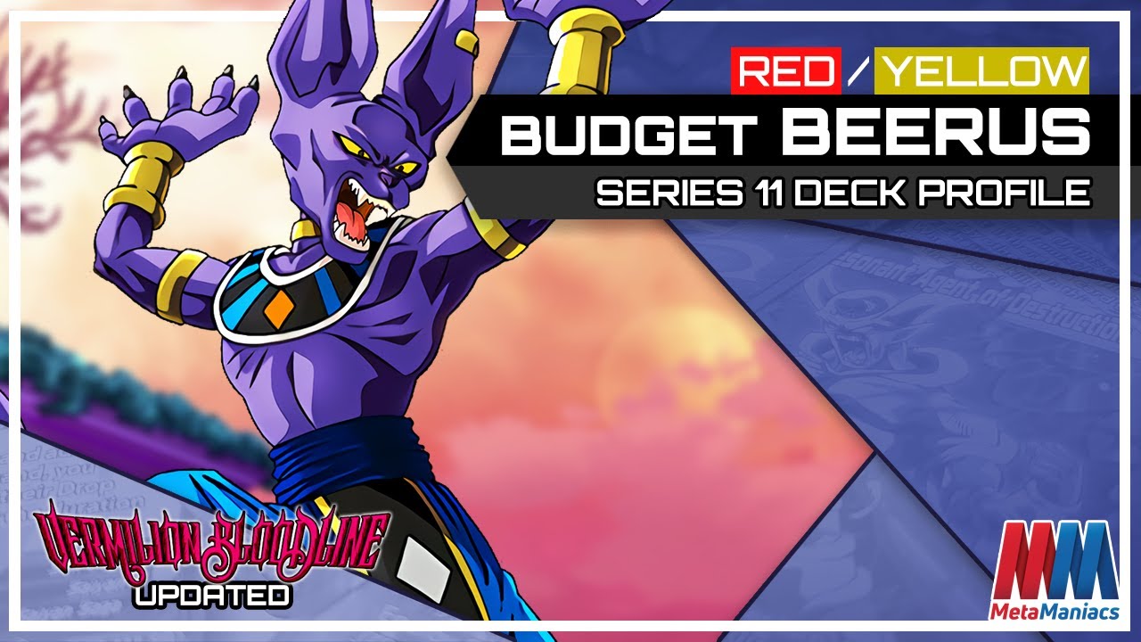 DBSCG Deck Profile: Red/Yellow Beerus - COMPETITIVE BUDGET BUILD!