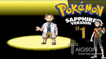 Pokemon Sapphire Version Gameplay Walkthrough - A New Beginning (Part 1)
