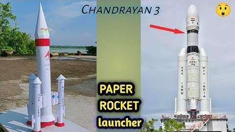 How to make chandrayan 3 rocket model | Launch Of LVM -3 M4  | chandrayan 3 launcher, Live stream