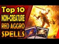 Top 10 Red Non-Creature Aggro Spells