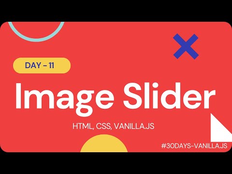 Image Slider  | 30 Projects in 30 Days with Vanilla JS | HTML, CSS, Javascript