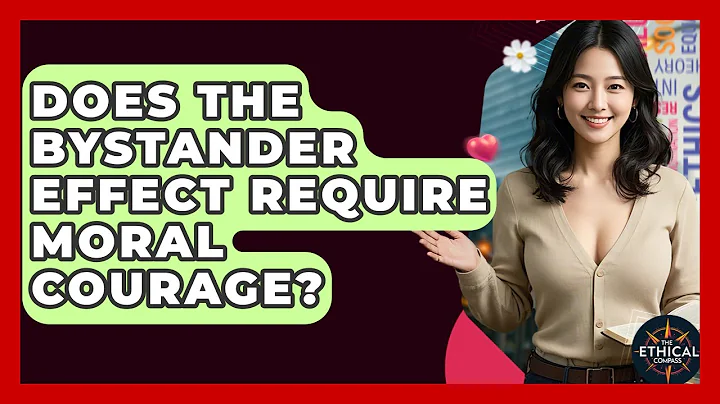 Does The Bystander Effect Require Moral Courage? - The Ethical Compass