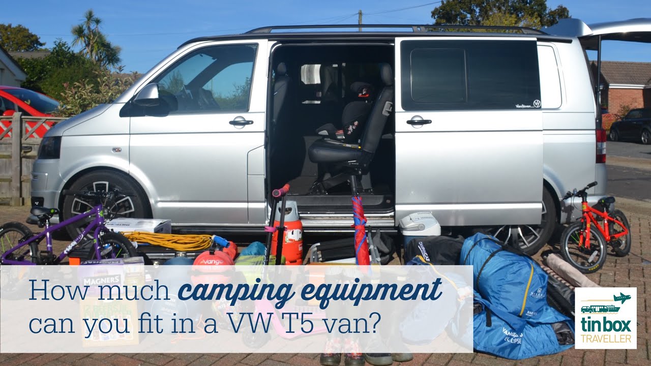 How much camping equipment can you fit in a VW T5 van? 