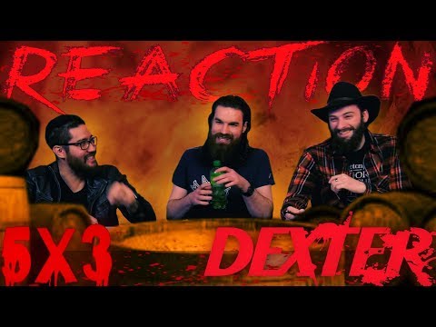 Dexter 5x3 REACTION!! "Practically Perfect"