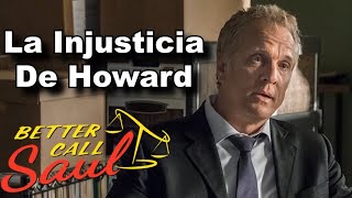 ¿Por Qué el Final de Howard es tan Injusto y Doloroso? - Análisis de Personaje/Better Call Saul