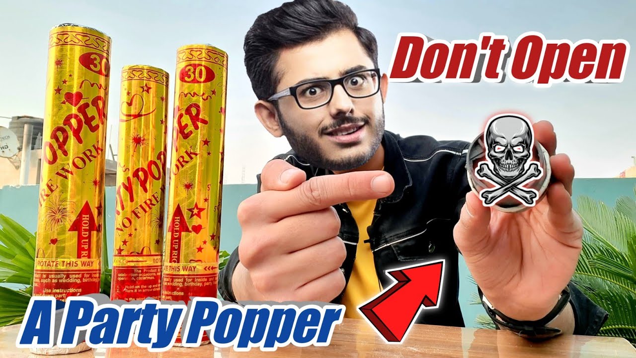 Never Open A party Popper 💀💀💀Shocking Results 😨😨😨 - YouTube