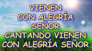 Miniatura de vídeo de "VIENEN CON ALEGRIA"