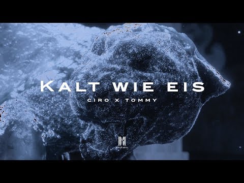 CIRO - KALT WIE EIS feat. TOMMY (prod. von BM) [Official Video]