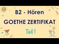 B2 Hören Teil 1- Goethe Zertifikat - mit Lösung und Transkription