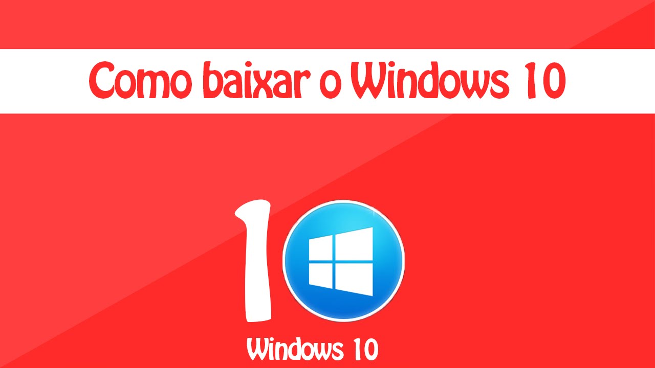 Baixar O Windows 10 Gratis Baixar O Windows 10 Gratis