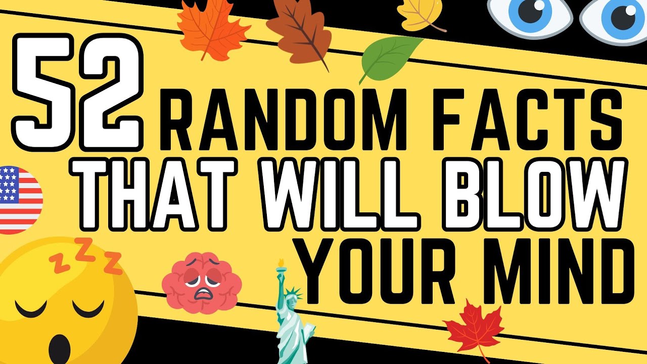 52 Mind-Blowing Weird Random Fun Facts You Never Knew - YouTube