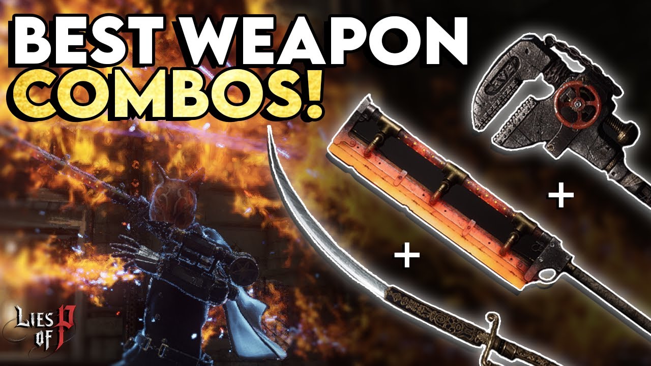 The best Lies of P weapons and blade/hilt combos