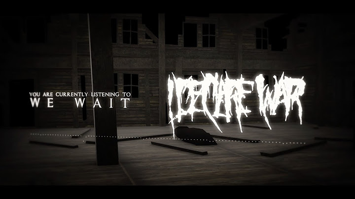I Declare War - We Wait - Lyric Video