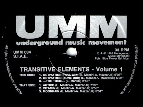 Transitive Elements  - Octivation (Full Mix) (UMM 034)(1992)