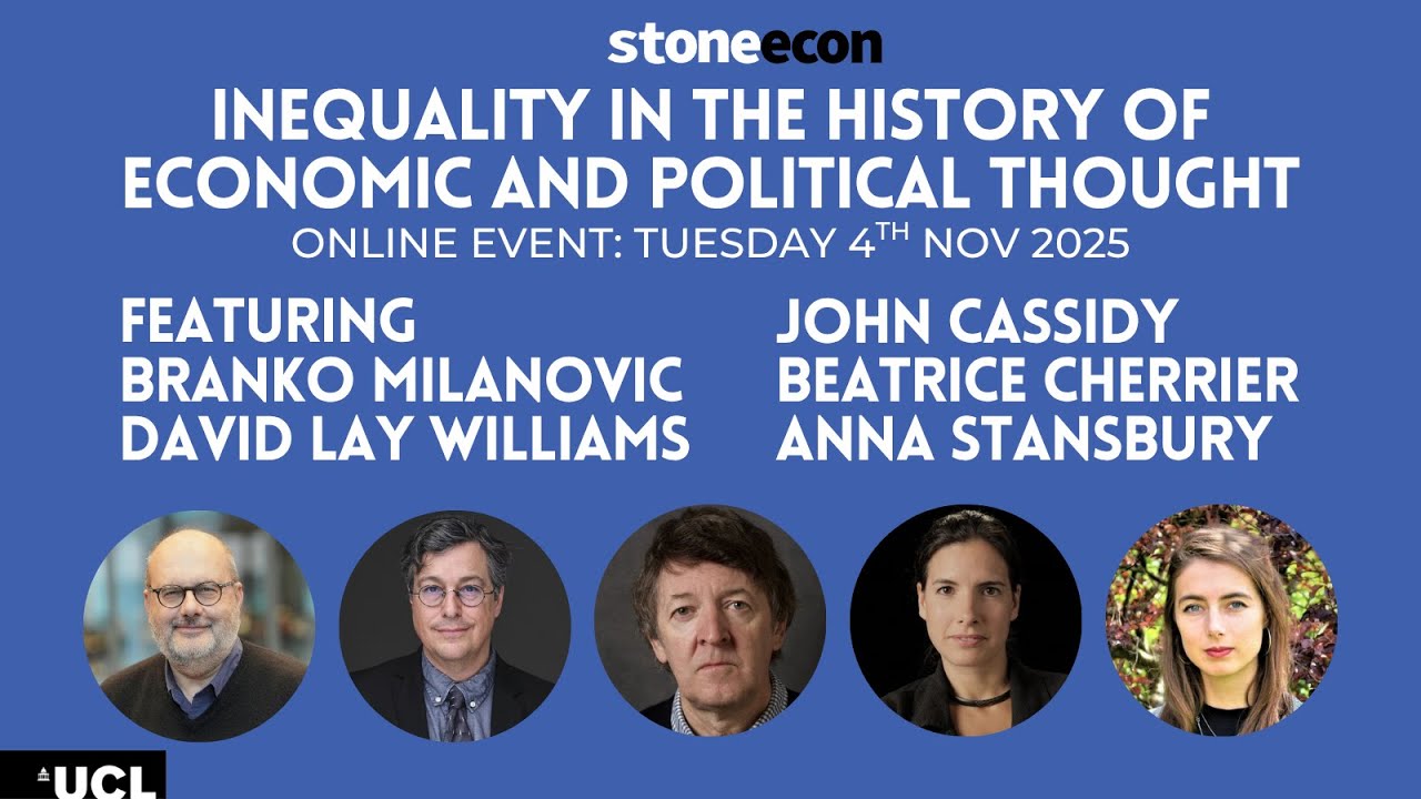 Stone Centre Dialogue on Inequality in the History of Economic and Political Thought