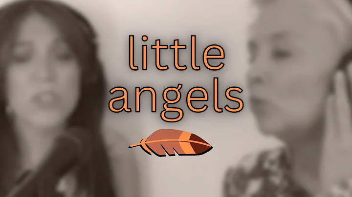 "Little Angels" - Cheryl-Anne Bower & Susan O'Quin...