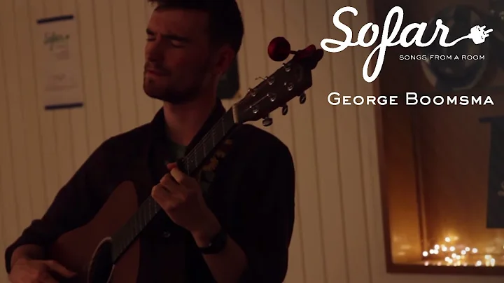 George Boomsma - Streets Paved With Gold | Sofar M...